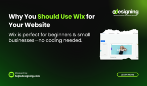 Why You Should Use Wix for Your Website